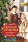 Ingrid Hantke, Kleindienst, Jürgen Kleindienst - Unvergessene Weihnachten. Bd.13
