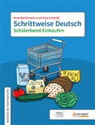 Anne Berkemeier, Anja Schmidt - Schrittweise Deutsch: Schrittweise Deutsch / Schülerband Einkaufen