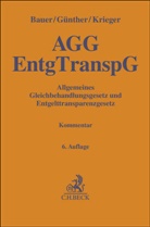Jobst-Hubertus Bauer, Jens Günther, Steff Krieger, Steffen Krieger - Allgemeines Gleichbehandlungsgesetz und Entgelttransparenzgesetz