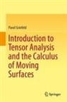 Pavel Grinfeld - Introduction to Tensor Analysis and the Calculus of Moving Surfaces