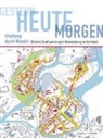 Stadt Brandenburg, Müller, Joachim Müller, Michael Müller - Gestern - heute - morgen. Erhaltung durch Wandel