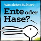 Tom Lichtenheld, Amy Krouse Rosenthal, Tom Lichtenheld, TextDoc Kiesel - Ente oder Hase? Was siehst du hier?