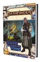 James Jacobs, Jason Keeley, James L Sutter, James L. Sutter, Emanuele Desiati, Rael Dionisio... - Pathfinder 2 - Träume der Namenlosen Türme