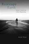 David Wood - Reoccupy Earth