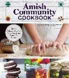 Editors of Fox Chapel Publishing, Carole Roth Giagnocavo, Mennonite Central Committee, Joel Kratzer, Katie Weeber - Amish Community Cookbook
