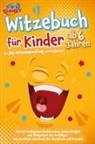 Emma Lavie - Witzebuch für Kinder ab 6 Jahren: Die XXL-Witzesammlung zum Weglachen! Die 500 lustigsten Kinderwitze, Scherzfragen und Flachwitze für Erstleser. Das perfekte Geschenk für die Schule und Freunde