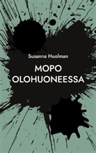 Susanna Huolman - Mopo olohuoneessa