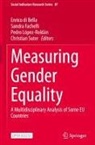 Enrico Di Bella, Sandra Fachelli, Pedro López-Roldán, Christian Suter - Measuring Gender Equality