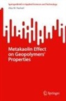 Alaa M Rashad, Alaa M. Rashad - Metakaolin Effect on Geopolymers' Properties
