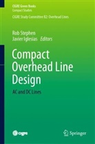 Javier Iglesias, Rob Stephen - Compact Overhead Line Design