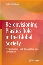 Ololade Olatunji - Re-envisioning Plastics Role in the Global Society