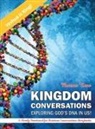 Momma Nana - KIGDOM CONVERSATIONS EXPLORING GOD'S DNA IN US!