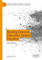 Nils Karlson - Reviving Classical Liberalism Against Populism