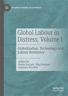 Gianluca Ferrittu, Pedro Goulart, Raul Ramos - Global Labour in Distress, Volume I