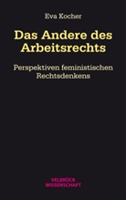 Eva Kocher - Das Andere des Arbeitsrechts