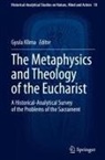 Gyula Klima - The Metaphysics and Theology of the Eucharist