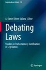 A Daniel Oliver-Lalana, A. Daniel Oliver-Lalana - Debating Laws