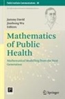 Jummy David, Wu, Jianhong Wu - Mathematics of Public Health