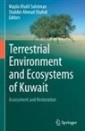 Shabbir Ahmad Shahid, Majda Khalil Suleiman - Terrestrial Environment and Ecosystems of Kuwait