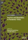 Minca, Claudio Minca, Maartje Roelofsen - Tourism and Biopolitics in Pandemic Times