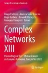 Hugo Barbosa, Hugo Barbosa et al, Giuseppe Mangioni, Ronaldo Menezes, Diogo Pacheco, Andreia Sofia Teixeira... - Complex Networks XIII
