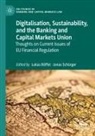 Lukas Böffel, Schürger, Jonas Schürger - Digitalisation, Sustainability, and the Banking and Capital Markets Union