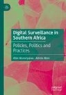 Admire Mare, Allen Munoriyarwa - Digital Surveillance in Southern Africa