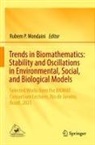 Rubem P. Mondaini, Rubem P Mondaini - Trends in Biomathematics: Stability and Oscillations in Environmental, Social, and Biological Models