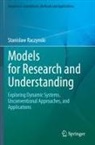Stanislaw Raczynski - Models for Research and Understanding