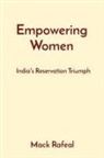 Mack Rafeal - Empowering Women