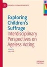 John Wall - Exploring Children's Suffrage