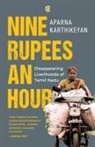Aparna Karthikeyan - Nine Rupees An Hour