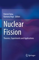 Patrick Talou, Vogt, Ramona Vogt - Nuclear Fission