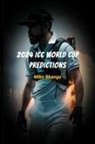 Bhangu - 2024 ICC World Cup Predictions