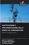 Joel A. Cardozo F., Ernesto Hernández, Giordani Pineda - RIATTIVAZIONE E IMPLEMENTAZIONE DELLA BANCA DI CONDENSATORI