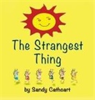 Sandy Cathcart - The Strangest Thing