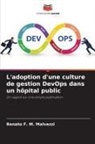 Renato F. M. Malvezzi - L'adoption d'une culture de gestion DevOps dans un hôpital public