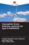 Cristian Emanuel Franco Espinosa, Joel Rojas Pérez, César Tellez Horta - Conception d'une éolienne verticale de type H-DAERRIUS