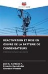 Joel A. Cardozo F., Ernesto Hernández, Giordani Pineda - RÉACTIVATION ET MISE EN  UVRE DE LA BATTERIE DE CONDENSATEURS