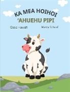 Marcy Schaaf - ka mea hoihoi ¿Ahuehu pipi (Hawaiian) The Curious Cow Commotion!