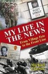 Michael Clayton - My Life in the News