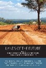 Echi Christina Gebresenbet Gabbert, Echi Christina Gabbert, John G. Galaty, Galaty John G., Fana Gebresenbet, Günther Schlee - Lands of the Future