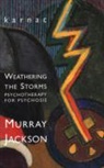 m grotstein Jackson, Murray Jackson - Weathering the storms