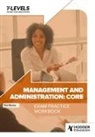 Tess Bayley, Bayley Tess - Management and Administration T Level Exam Practice Workbook