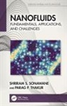 Shriram S. Sonawane, Shriram S. (Visvesvaraya National Instit Sonawane, Parag P. Thakur - Nanofluids