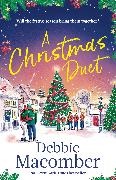 Debbie Macomber, Macomber Debbie - A Christmas Duet the brand-new festive romance from the bestselling author