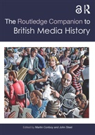 Martin Conboy, Martin Conboy, John Steel - British Media History