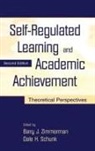 Dale H Schunk, Dale H. Schunk, Barry J Zimmerman, Barry J. Zimmerman - Self-Regulated Learning and Academic Achievement
