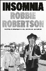Robbie Robertson, Robertson Robbie - Insomnia
