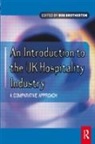 Bob Brotherton, Bob Brotherton, Brotherton Bob - An Introduction to the UK Hospitality Industry: